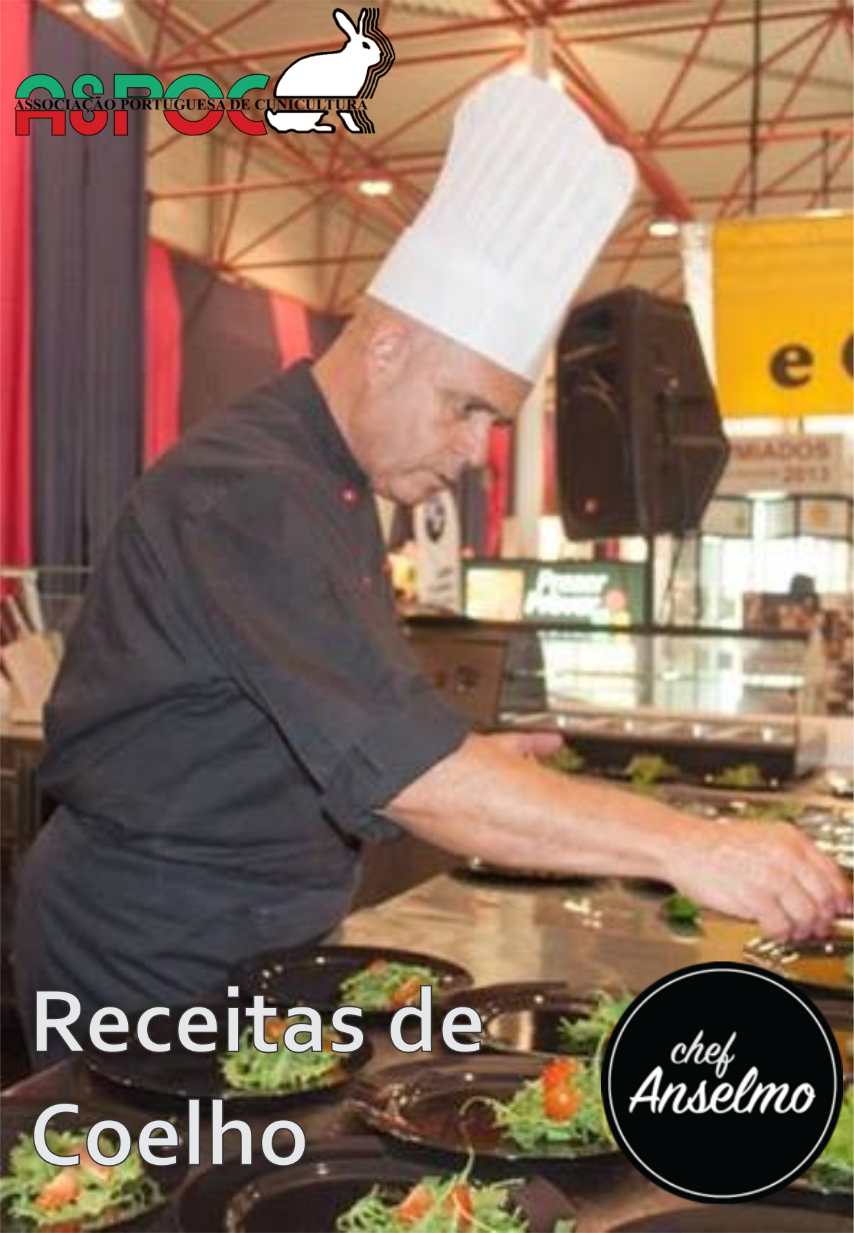 Chef Anselmo – Receitas de Coelho